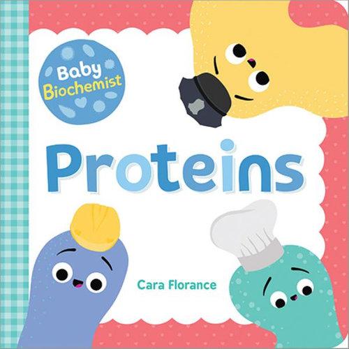 Book - Baby Biochemist: Proteins