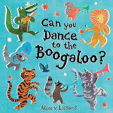 Book - Can You Dance to the Boogaloo?