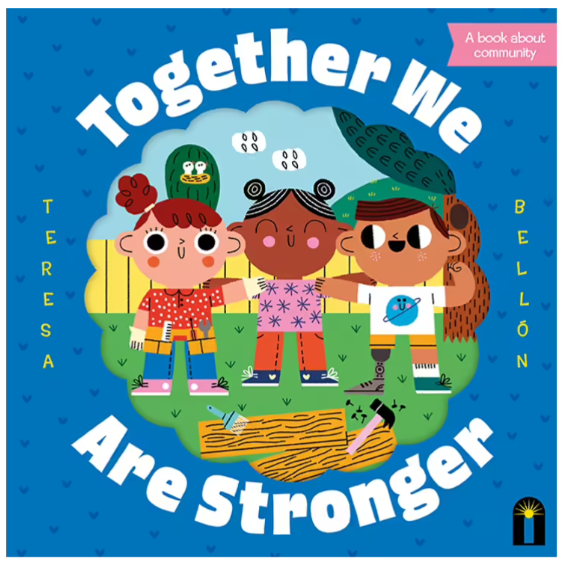Book - Together We Are Stronger (Board Book)