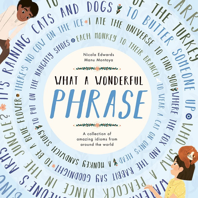 Book - What A Wonderful Phrase (Hardcover)