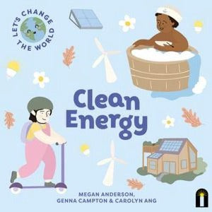 Book - Let's Change The World: Clean Energy