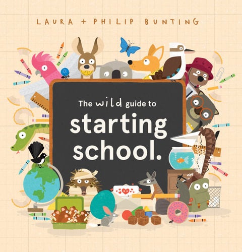Book - The Wild Guide to Starting School
