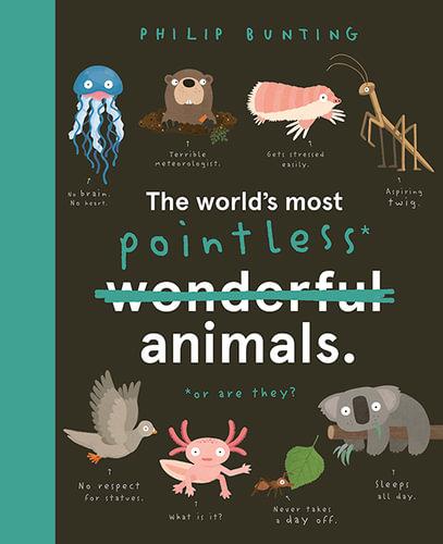 Book - The World's Most Pointless Animals