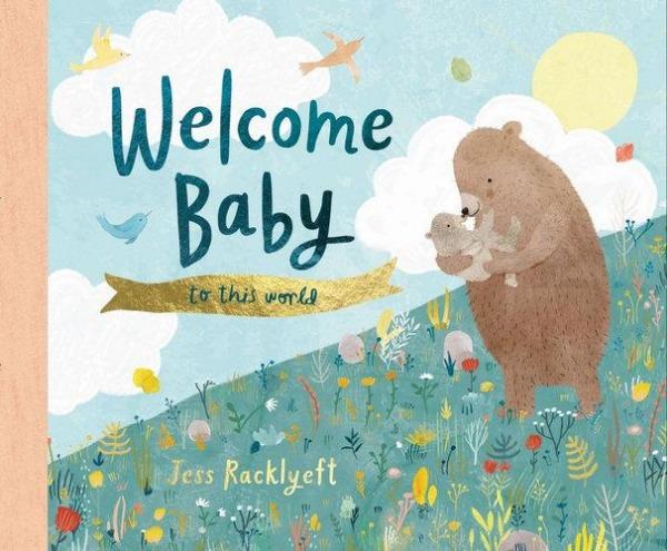 Book - Welcome Baby, To this world!