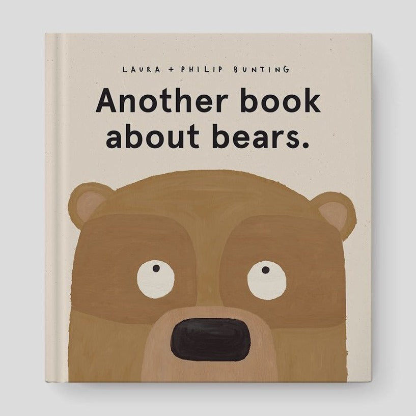 Book - Another Book About Bears by Laura and Philip Bunting - Harper - The Creative Toy Shop