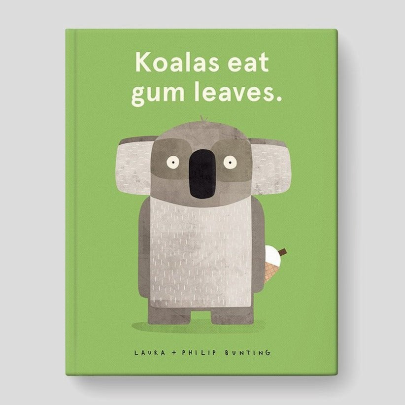 Book - Koalas Eat Gum Leaves by Laura and Philip Bunting - Harper - The Creative Toy Shop