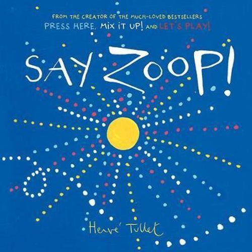 Book - Say Zoop - Harper - The Creative Toy Shop